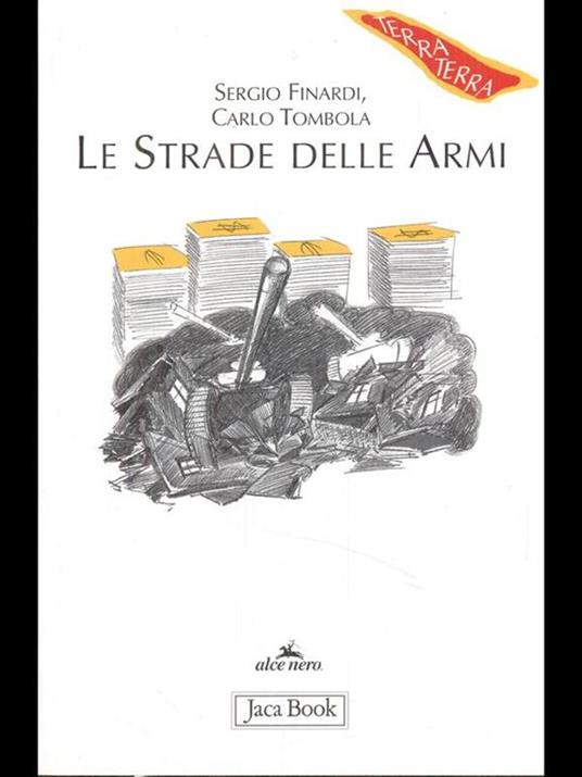 Le strade delle armi - Sergio Finardi,Carlo Tombola - 5