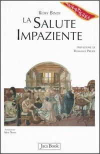 La salute impaziente - Rosy Bindi - copertina