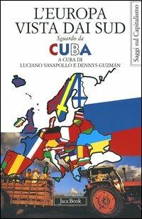 L'Europa vista dai Sud. Sguardo da Cuba - copertina