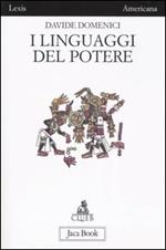 I linguaggi del potere. Arti e propaganda nell'antica Mesoamerica