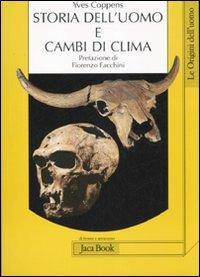 Storia dell'uomo e cambi di clima - Yves Coppens - copertina