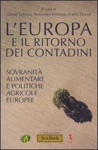 L' Europa e il ritorno dei contadini. Socranità popolare e politiche agricole europee - copertina