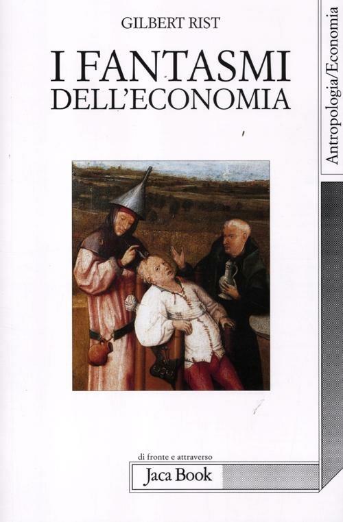 I fantasmi dell'economia - Gilbert Rist - copertina