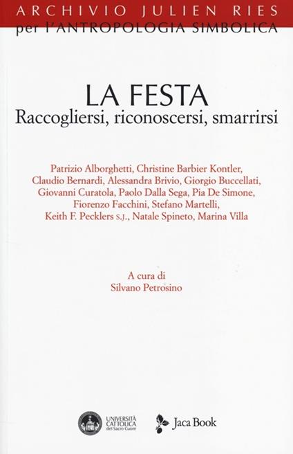 La festa. Raccogliersi, riconoscersi, smarrirsi - copertina