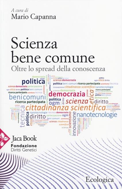 Scienza bene comune. Oltre lo spread della conoscenza - copertina