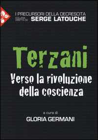 Image of Terzani. Verso la rivoluzione della coscienza