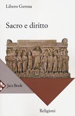 Sacro e diritto. Scritti di diritto canonico e diritto comparato delle religioni