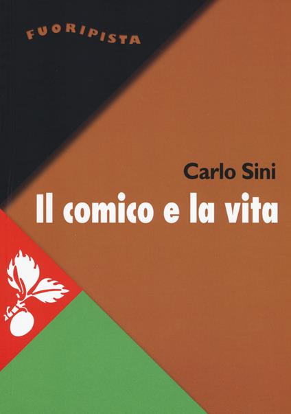 Il comico e la vita - Carlo Sini - copertina
