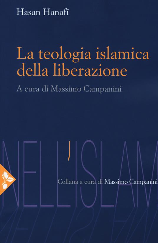 La teologia islamica della liberazione - Hasan Hanafi - copertina