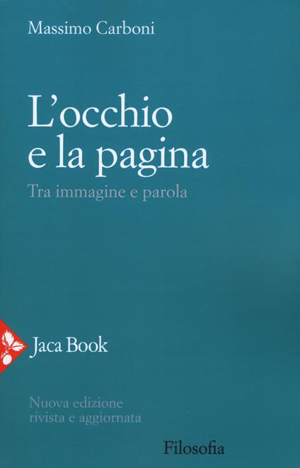 L' occhio e la pagina. Tra immagine e parola - Massimo Carboni - copertina