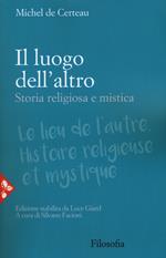 Il luogo dell'altro. Storia religiosa e mistica