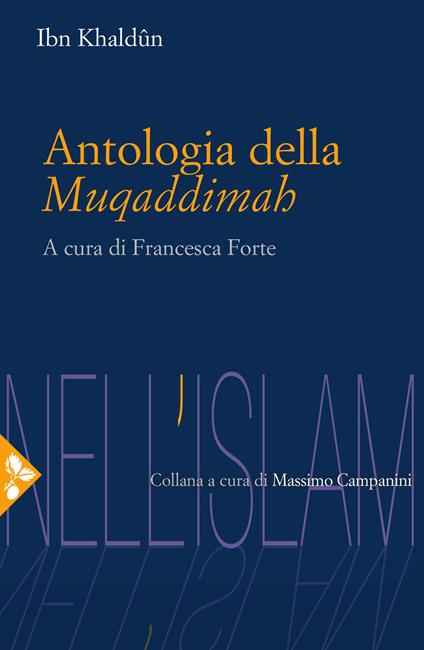 Antologia della Muqaddimah - Ibn Khaldun - copertina