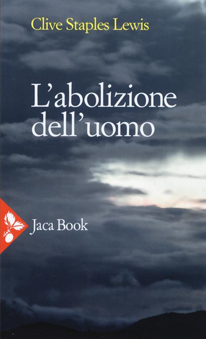 L' abolizione dell'uomo - Clive S. Lewis - copertina