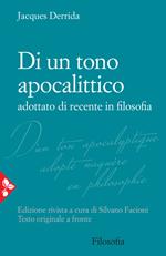 Di un tono apocalittico. Adottato di recente in filosofia. Testo francese a fronte