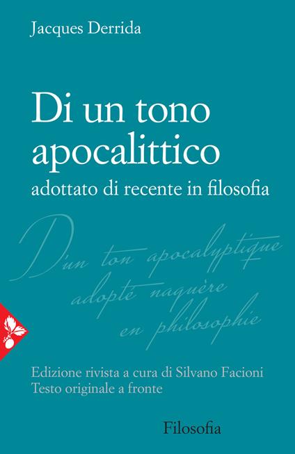 Di un tono apocalittico. Adottato di recente in filosofia. Testo francese a fronte - Jacques Derrida - copertina