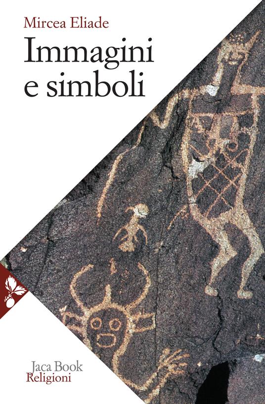 Immagini e simboli. Saggi sul simbolismo magico-religioso - Mircea Eliade - copertina