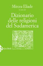 Dizionario delle religioni del Sudamerica