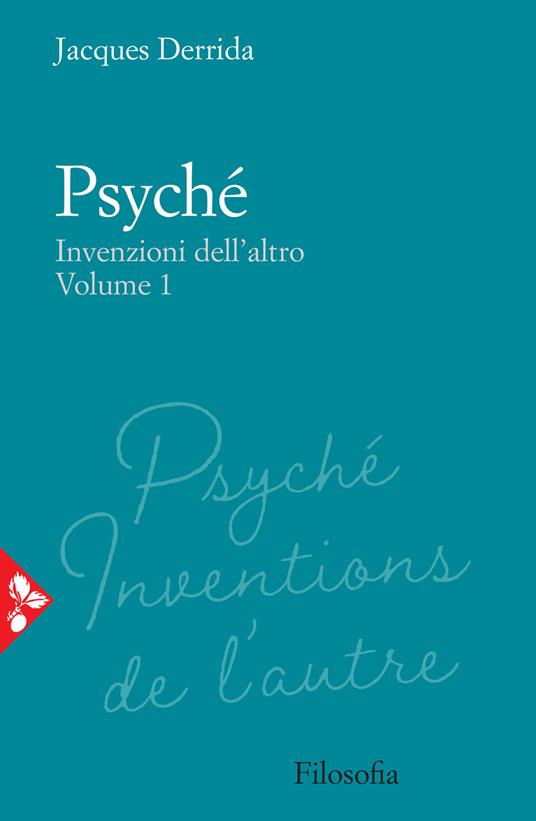 Psyché. Invenzioni dell'altro. Vol. 1 - Jacques Derrida - copertina