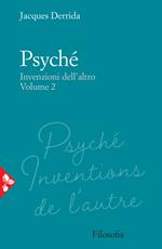 Psyché. Invenzioni dell'altro. Vol. 2