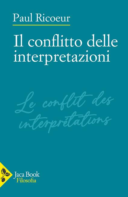 Il conflitto delle interpretazioni - Paul Ricoeur - copertina