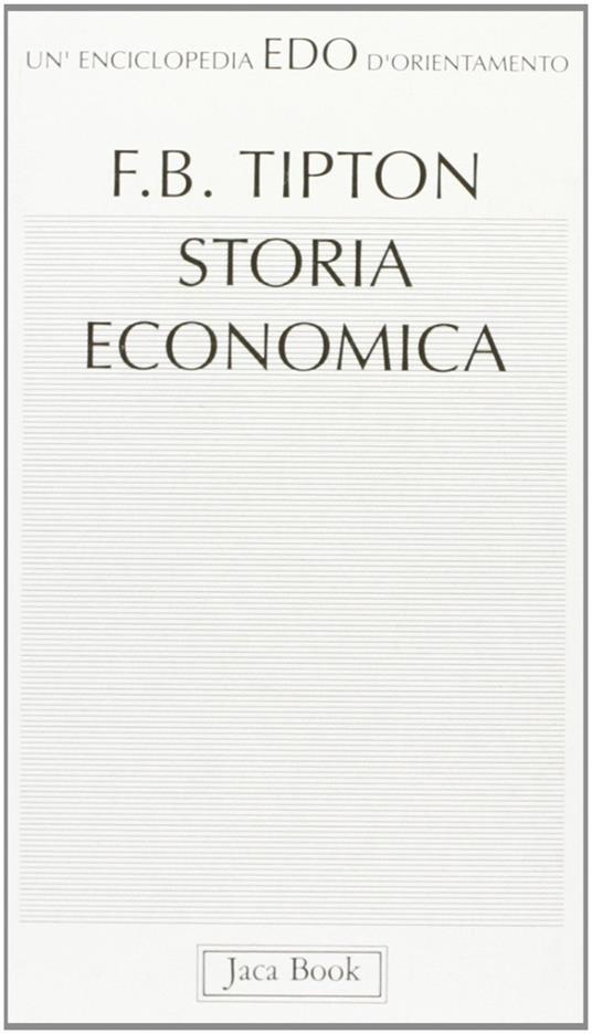 Storia economica - Frank B. Tipton - copertina