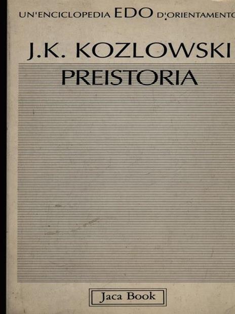Preistoria - Janusz Kozlowski - 3