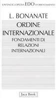 Ordine internazionale. Fondamenti di relazioni internazionali - Luigi Bonanate - copertina