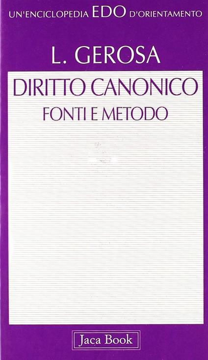 Diritto canonico. Fonti e metodo - Libero Gerosa - copertina