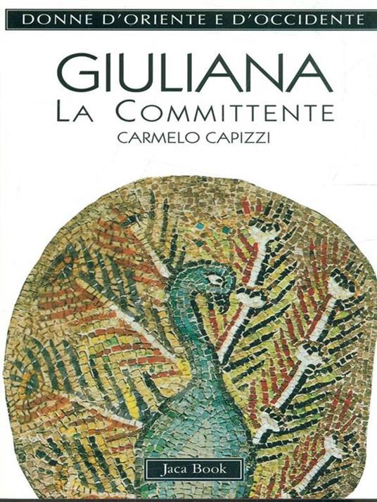 Anicia Giuliana. La committente - Carmelo Capizzi - 3