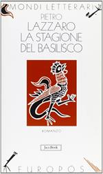 La stagione del basilisco