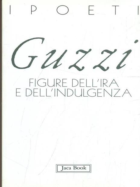 Figure dell'ira e della indulgenza - Marco Guzzi - 6