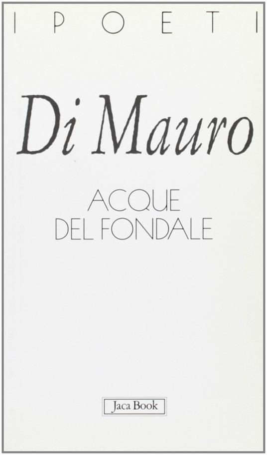 Acque del fondale - Antonio Di Mauro - copertina