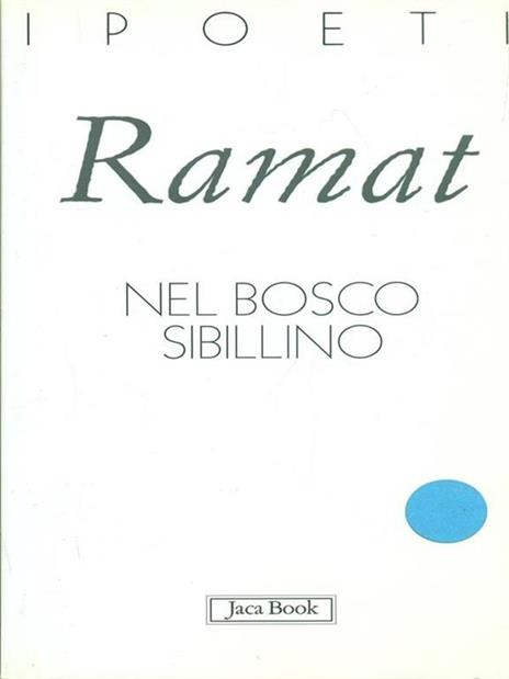 Nel bosco sibillino - Silvio Ramat - 3