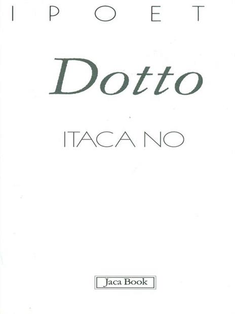 Itaca no - Cristina Dotto - 2