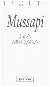 Gita meridiana - Roberto Mussapi - copertina
