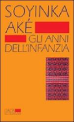 Aké. Gli anni dell'infanzia