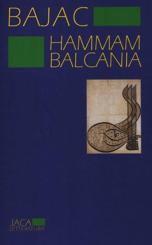 Hammam Balcania - Vladimir Bajac - copertina