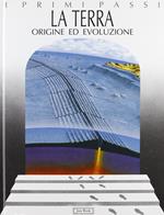 La terra. Origine ed evoluzione