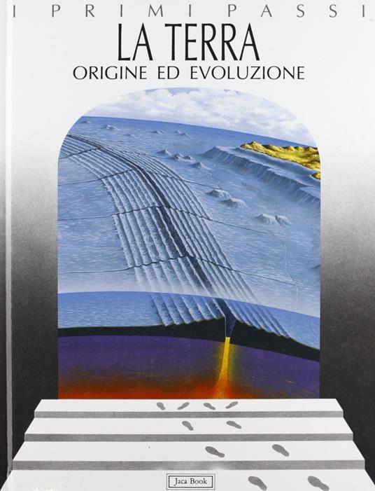 La terra. Origine ed evoluzione - Anna Alessandriello - copertina