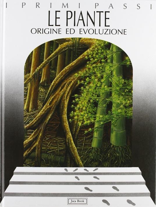 Le piante. Origine ed evoluzione - Alessandro Garassino - copertina