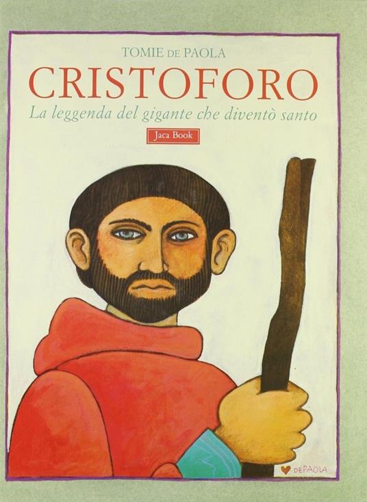 Cristoforo. Un santo gigante - Tomie De Paola - copertina