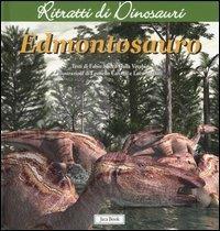 Edmontosauro. Ritratti di dinosauri. Ediz. illustrata - Fabio Marco Dalla Vecchia - copertina