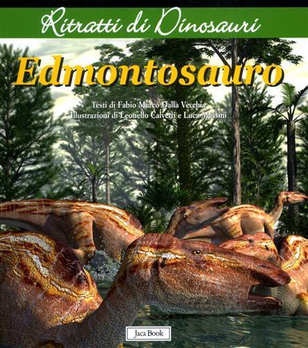 Edmontosauro. Ritratti di dinosauri. Ediz. illustrata - Fabio Marco Dalla Vecchia - 3