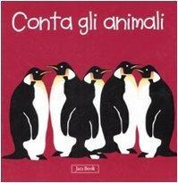 Conta con gli animali. Impara con gli animali. Ediz. illustrata -  Sebastiano Ranchetti - Libro - Jaca Book 