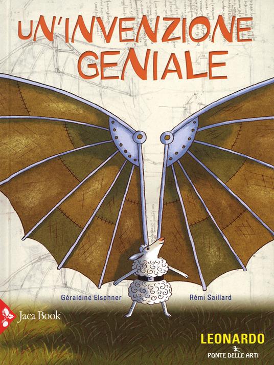 Un'invenzione geniale - Géraldine Elschner,Rémi Saillard - copertina