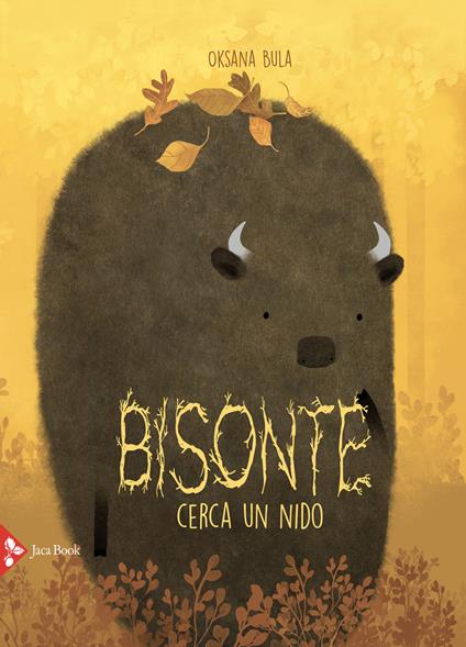 Bisonte cerca un nido. Ediz. a colori - Oksana Bula - copertina