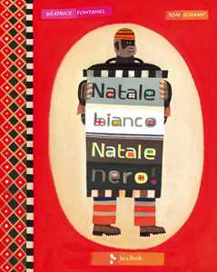 Natale bianco Natale nero. Ediz. illustrata