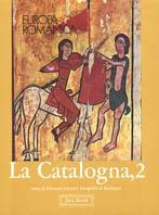 Europa romanica. Vol. 6: La Catalogna (2). - Edouard Junyent - copertina