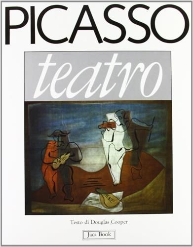 Picasso. Teatro - Douglas Cooper - copertina