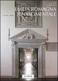 Emilia Romagna rinascimentale. Ediz. illustrata - copertina